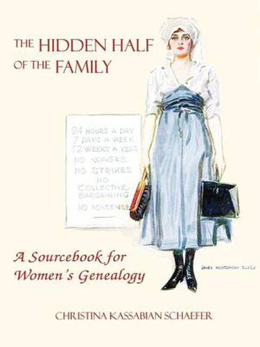 The Hidden Half of the Family: A Sourcebook for WOmen's Geneology