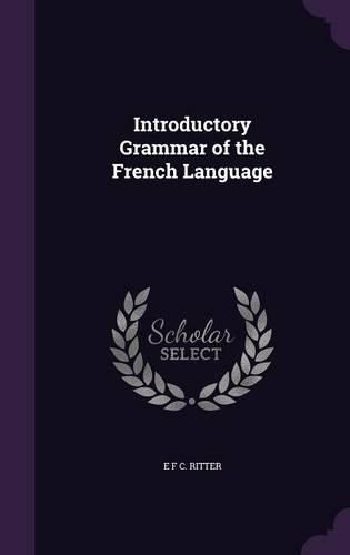 Introductory Grammar of the French Language