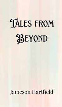 Cover image for Tales from Beyond