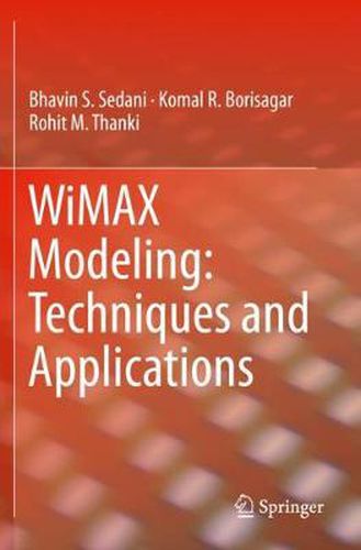 Cover image for WiMAX Modeling: Techniques and Applications