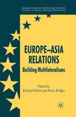 Cover image for Europe-Asia Relations: Building Multilateralisms