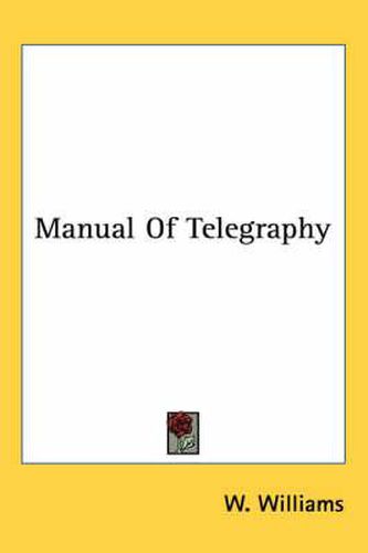 Cover image for Manual of Telegraphy