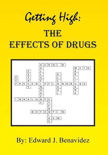 Cover image for Getting High: The Effects of Drugs