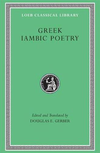 Cover image for Greek Iambic Poetry: From the Seventh to the Fifth Centuries BC