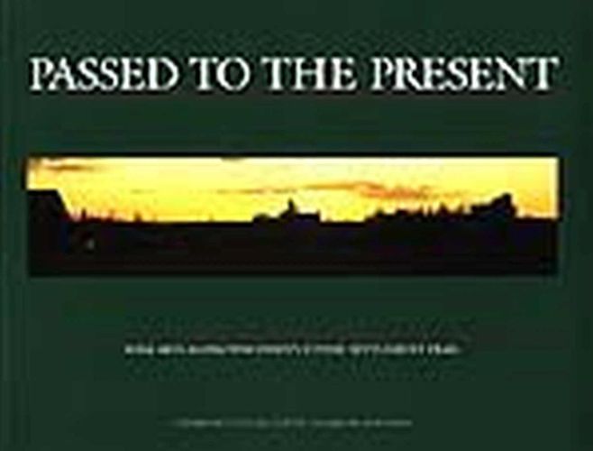 Cover image for Passed to the Present: Folk Arts Along Wisconsin's Ethnic Settlement Trail