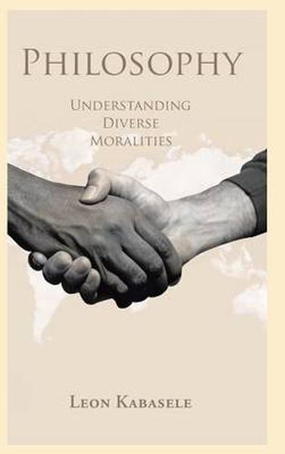 Cover image for Philosophy: Understanding Diverse Moralities