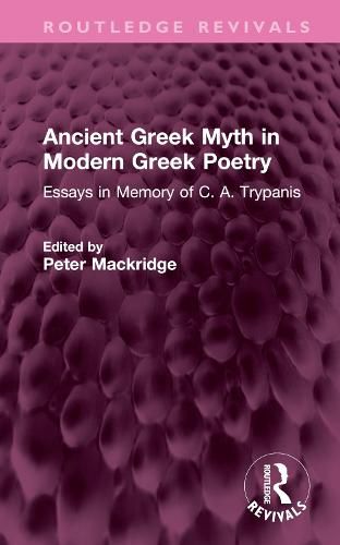 Cover image for Ancient Greek Myth in Modern Greek Poetry