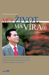 Cover image for M&#367;j Zivot, Ma Vira &#8544;: My Life, My Faith 1