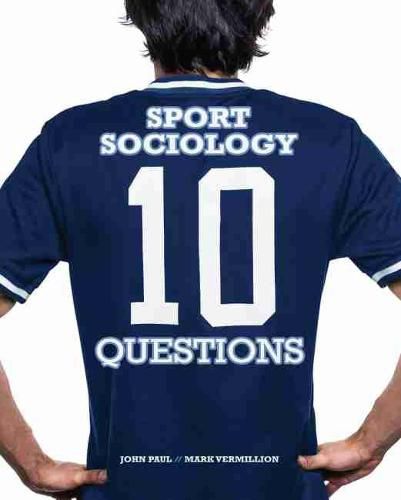 Cover image for Sport Sociology: 10 Questions