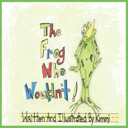 Cover image for The Frog Who Wouldn't