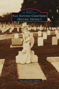 Cover image for San Antonio Cemeteries Historic District