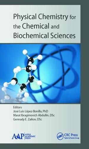 Cover image for Physical Chemistry for the Chemical and Biochemical Sciences