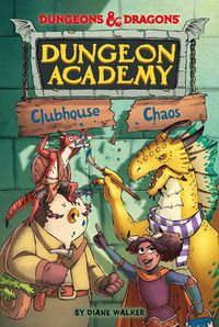 Cover image for Dungeons & Dragons: Clubhouse Chaos