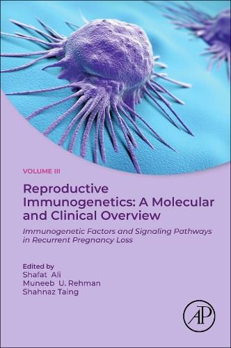 Cover image for Reproductive Immunogenetics: A Molecular and Clinical Overview, Vol. 3