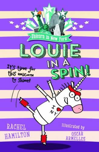 Cover image for Unicorn in New York: Louie in a Spin