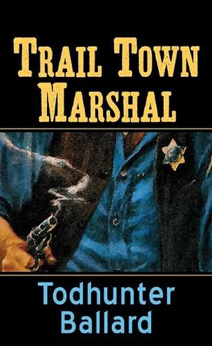 Cover image for Trail Town Marshal