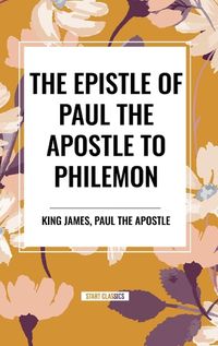 Cover image for The Epistle of Paul the Apostle to PHILEMON