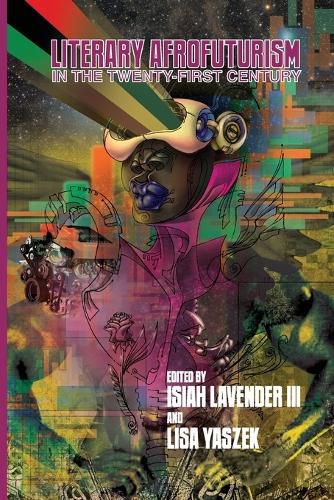 Cover image for Literary Afrofuturism in the Twenty-First Century