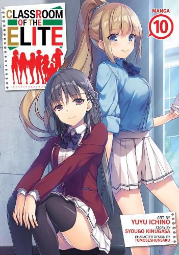 Cover image for Classroom of the Elite (Manga) Vol. 10