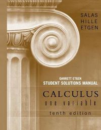 Cover image for Calculus: One and Several Variables Student Solutions Manual