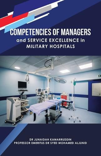 Cover image for Competencies of Managers and Service Excellence in Military Hospitals