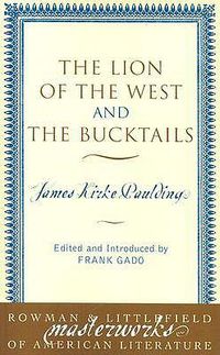 Cover image for The Lion of the West and The Bucktails