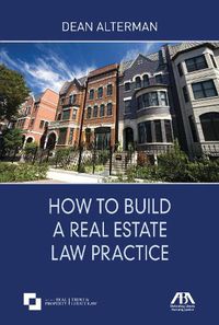 Cover image for How to Build a Real Estate Law Practice