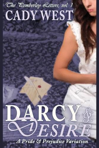 Cover image for Darcy & Desire: A Pride & Prejudice Variation