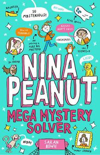 Cover image for Nina Peanut: Mega Mystery Solver (Book 2)