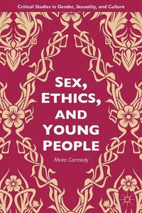 Cover image for Sex, Ethics, and Young People