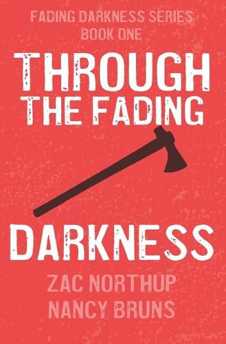 Cover image for Through the Fading Darkness