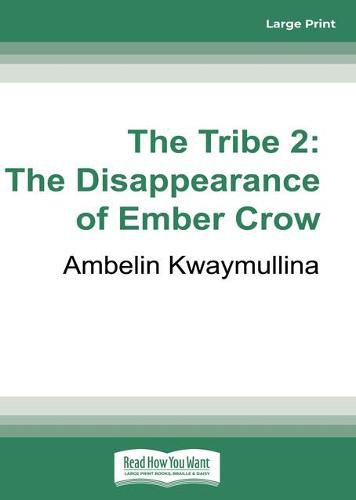 Cover image for The Tribe 2: The Disappearance of Ember Crow