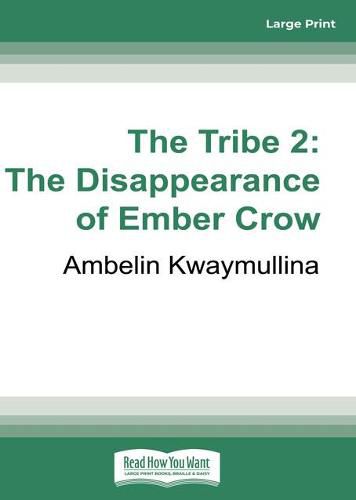 The Tribe 2: The Disappearance of Ember Crow