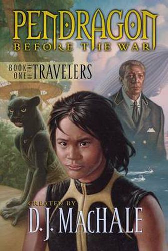 Cover image for Book One of the Travelers: Pendragon: Before the War