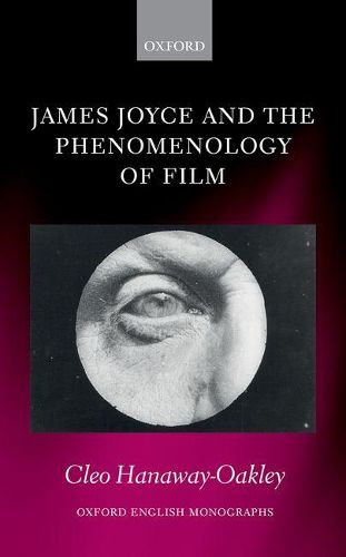 Cover image for James Joyce and the Phenomenology of Film