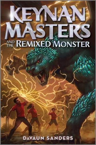 Cover image for Keynan Masters and the Remixed Monster