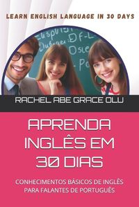Cover image for Aprenda Ingl?s Em 30 Dias