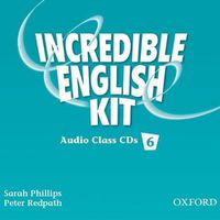 Cover image for Incredible English 6: Class Audio CDs