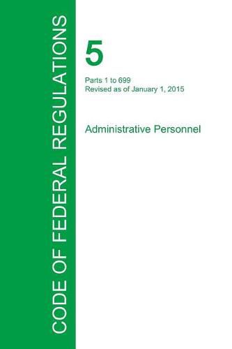 Cover image for Code of Federal Regulations Title 5, Volume 1, January 1, 2015