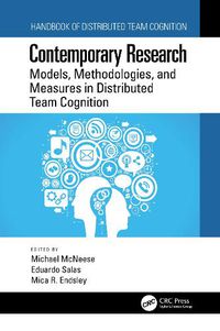 Cover image for Contemporary Research: Models, Methodologies, and Measures in Distributed Team Cognition