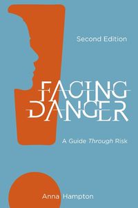 Cover image for Facing Danger (Second Edition)