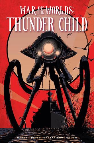 Cover image for The War of the Worlds: Thunder Child