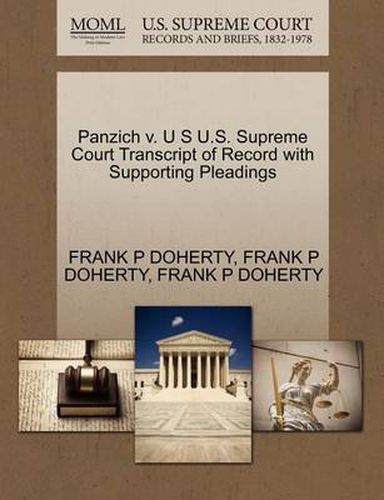 Cover image for Panzich V. U S U.S. Supreme Court Transcript of Record with Supporting Pleadings