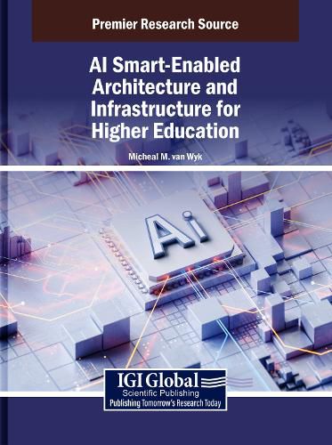 Cover image for AI Smart-Enabled Architecture and Infrastructure for Higher Education