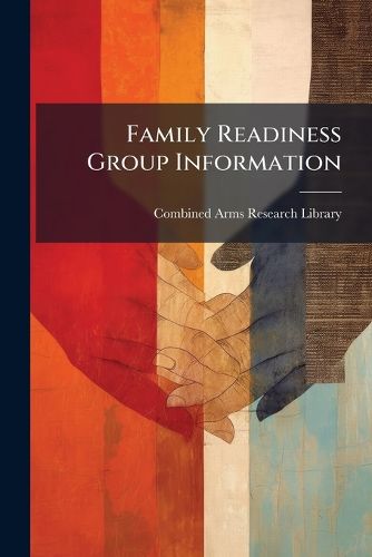 Cover image for Family Readiness Group Information