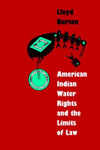 Cover image for American Indian Water Rights and the Limits of Law