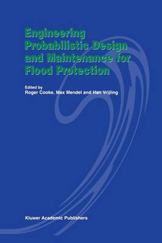 Cover image for Engineering Probabilistic Design and Maintenance for Flood Protection