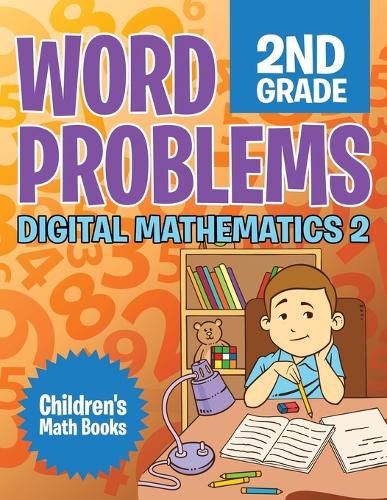 Cover image for Word Problems 2nd Grade: Digital Mathematics 2 Children's Math Books