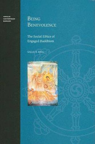 Being Benevolence: The Social Ethics of Engaged Buddhism