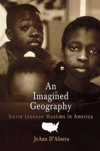 Cover image for An Imagined Geography: Sierra Leonean Muslims in America